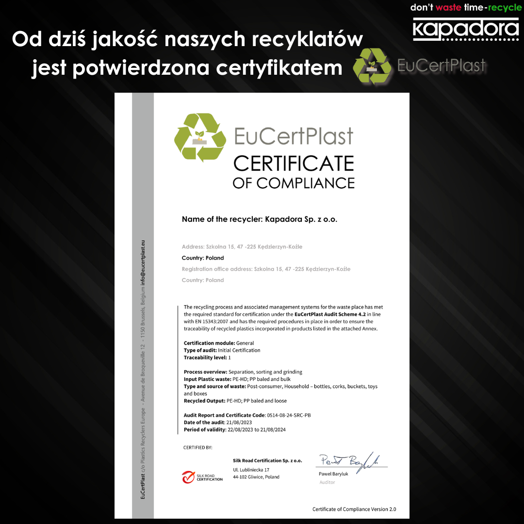 EuCertPlast, Silk Road Certification, Kapadora, certyfikat, nowa jakość, recyklat, przemiał, tworzywo sztuczne, HDPE, PP